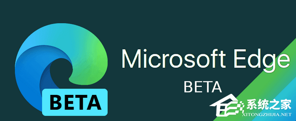 Microsoft Edge Beta浏览器