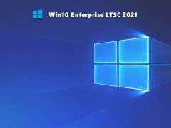 Win10 Enterprise LTSC 2021